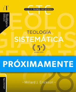 Teología sistemática 3ra edición