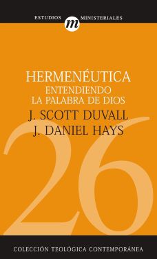  26. Hermenéutica: Entendiendo la Palabra de Dios 