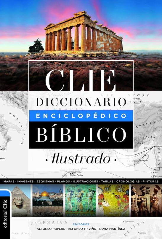 DICCIONARIO ENCICLOPÉDICO BÍBLICO ILUSTRADO CLIE (2 Edición ...